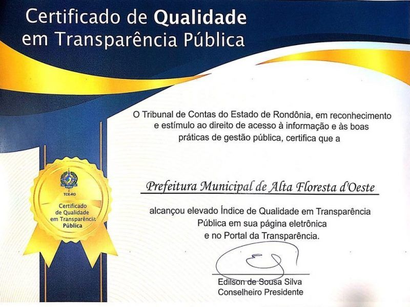 Prefeitura de Alta Floresta recebe Certificado de Transparência Pública - noticias - progressistas rondonia