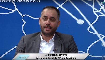 Secretário-geral do Progressistas-RO em entrevista ao Programa Léo Ladeia